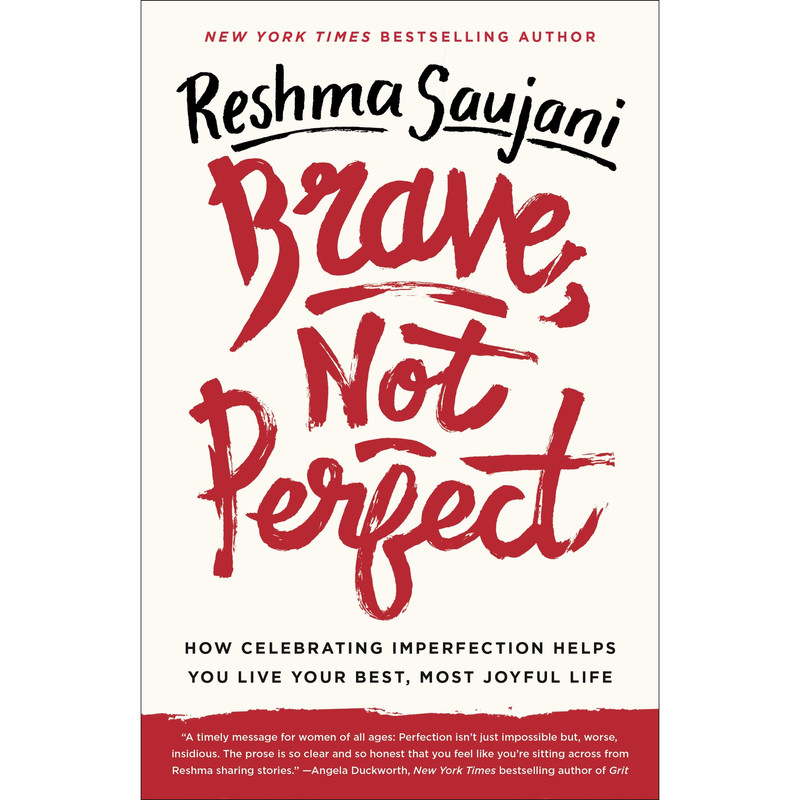 کتاب Brave, Not Perfect اثر Reshma Saujani انتشارات Random House, Inc