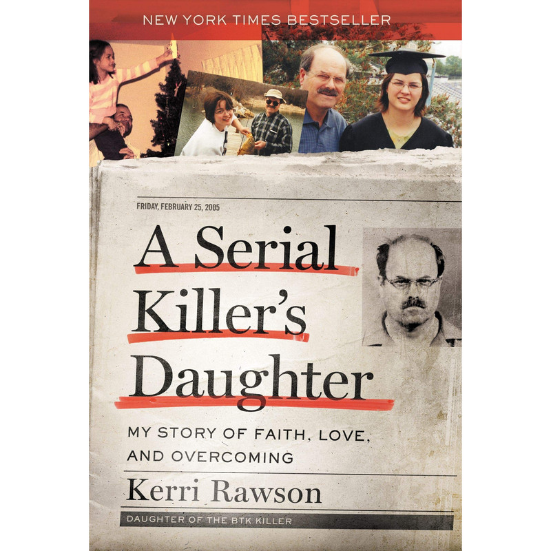 کتاب A Serial Killers Daughter اثر Kerri Rawson انتشارات HarperCollins Christian Publishing