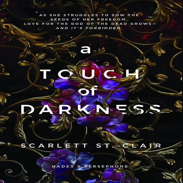 کتاب A Touch of Darkness اثر Scarlett St. Clair انتشارت ‎ Bloom Books