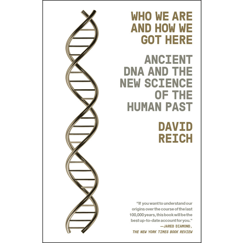کتاب Who We Are and How We Got Here اثر David Reich انتشارات Random House, Inc.