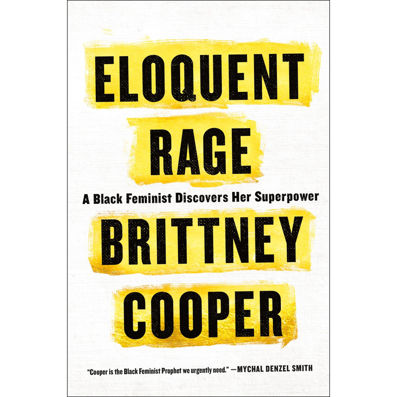کتاب Eloquent Rage اثر Brittney Cooper انتشارات Macmillan Publishers