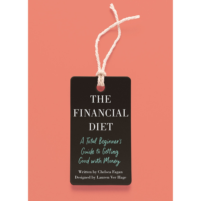 کتاب The Financial Diet اثر Chelsea Fagan انتشارات Macmillan Publishers