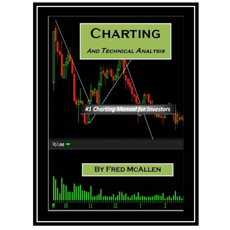 کتاب Charting and Technical Analysis اثر Fred McAllen انتشارات مولفین طلایی