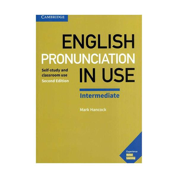 کتاب Pronunciation in Use English Intermediate 2nd اثر Mark Hancock انتشارات Cambridge