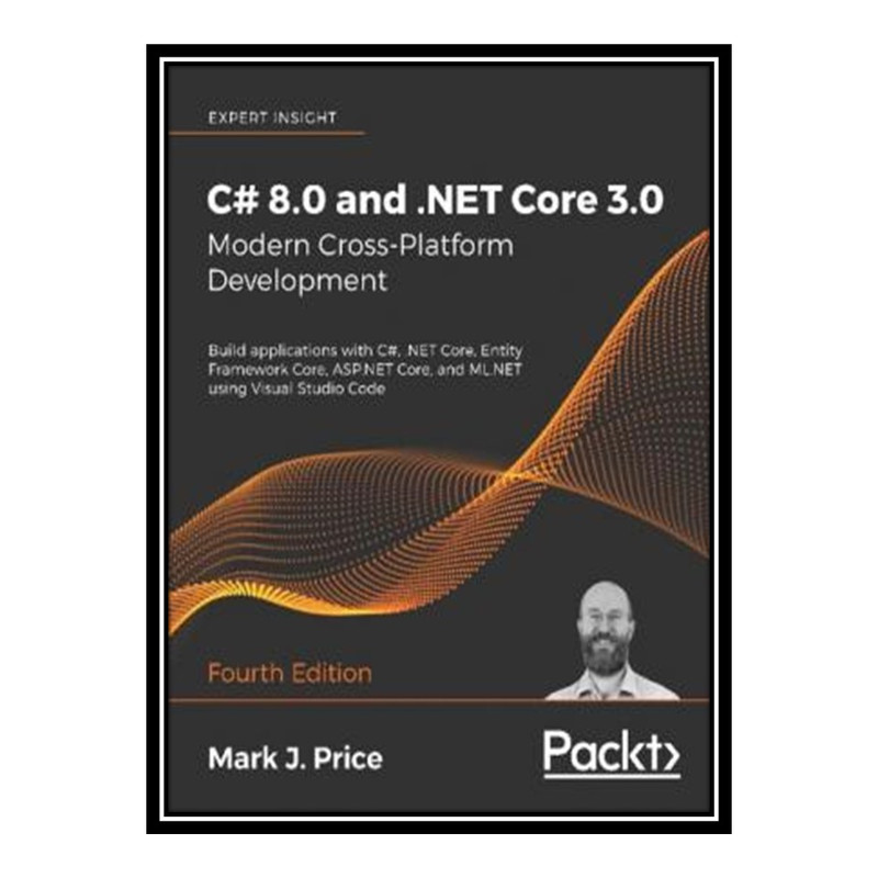 کتاب C# 8.0 and .NET Core 3.0 اثر Mark J. Price انتشارات مؤلفین طلایی