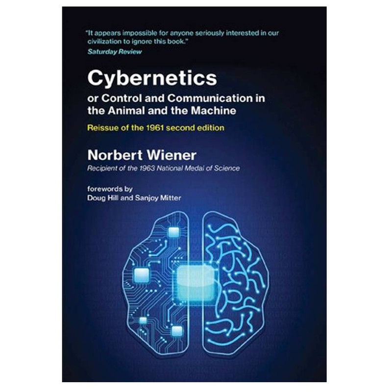 کتاب Cybernetics, or Control and Communication in the Animal and the Machine اثر Norbert Wiener انتشارات مؤلفین طلایی