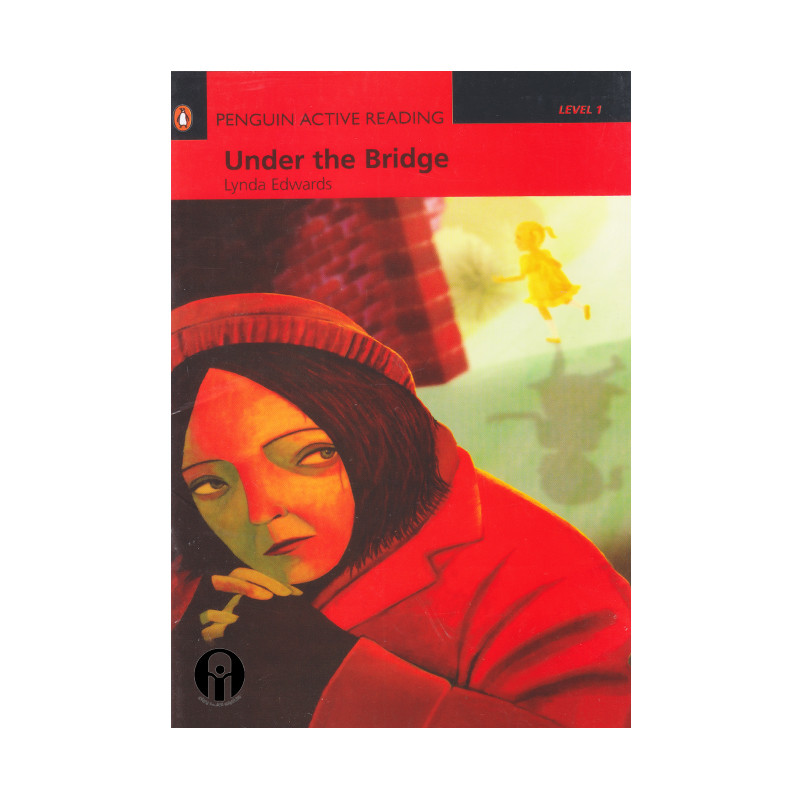 کتاب Under The Bridge Level 1 اثر Lynda Edwards انتشارات الوندپویان