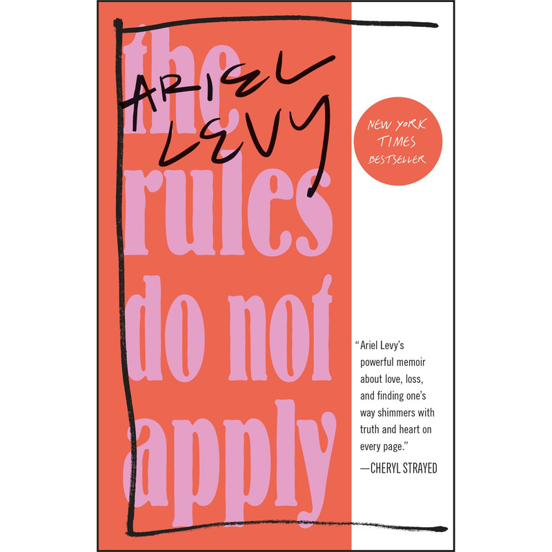 کتاب The Rules Do Not Apply اثر Ariel Levy انتشارات Random House, Inc