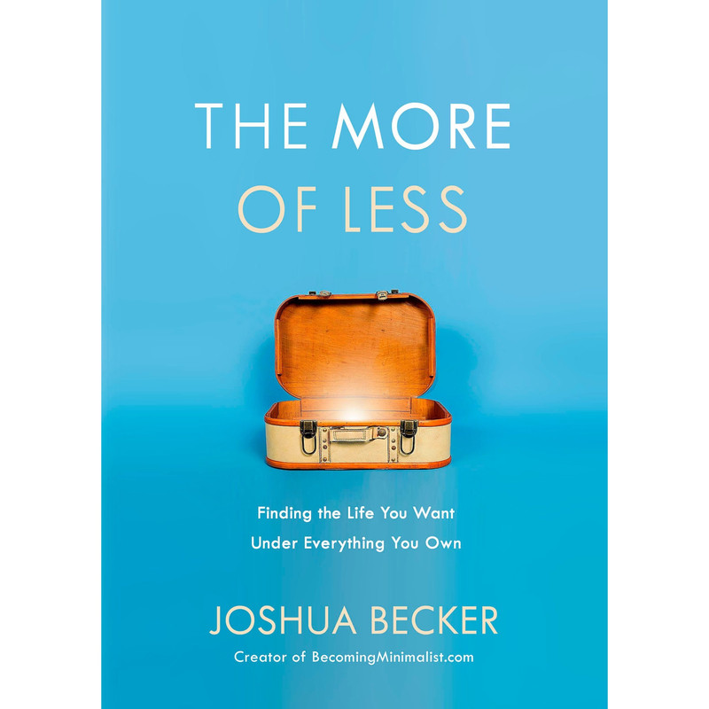 کتاب The More of Less اثر Joshua Becker انتشارات Random House, Inc