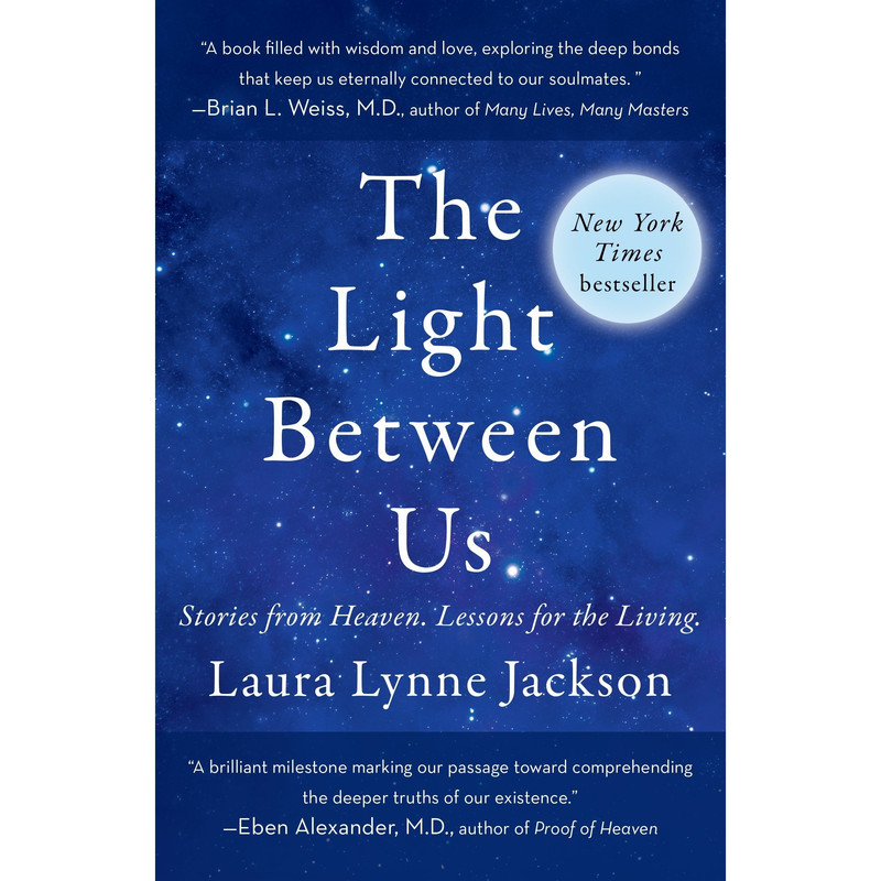 کتاب The Light Between Us اثر Laura Lynne Jackson انتشارات Random House, Inc