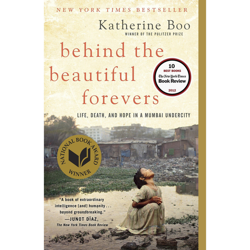 کتاب Behind the Beautiful Forevers اثر Katherine Boo انتشارات تازه ها