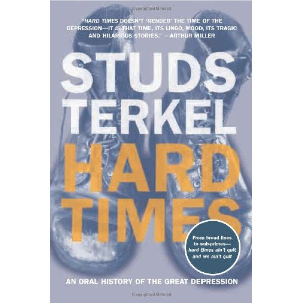 کتاب Hard Times اثر Studs Terkel انتشارات تازه ها