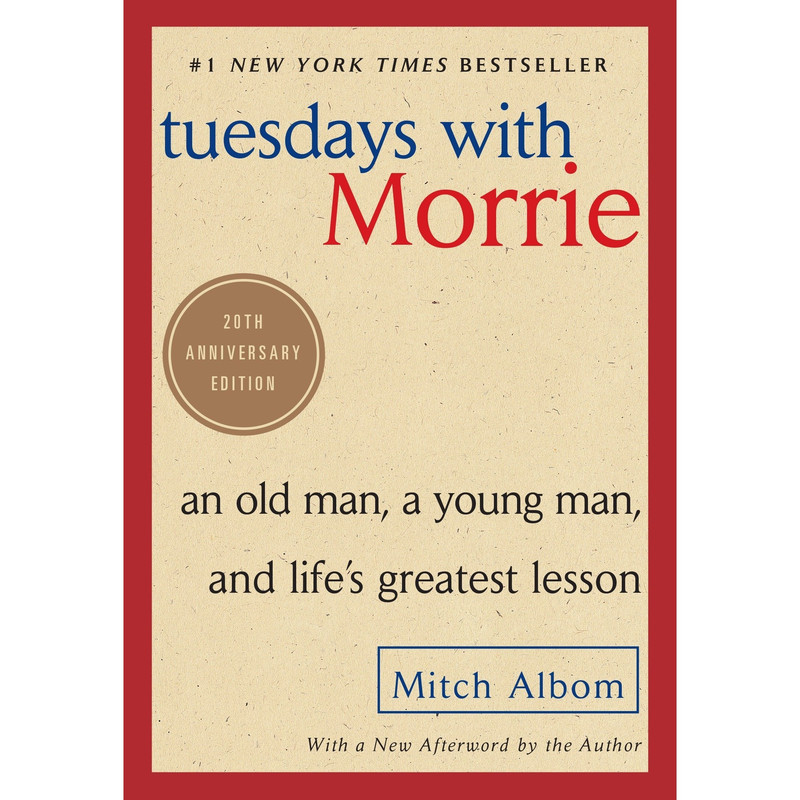 کتاب Tuesdays With Morrie اثر Mitch Albom انتشارات Random House, Inc