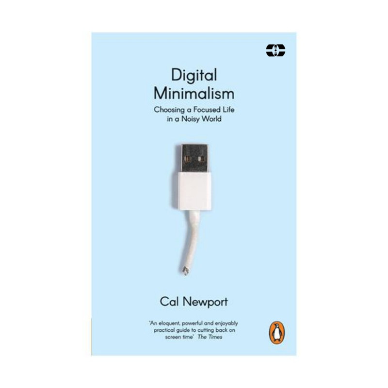 کتاب Digital Minimalism اثر Cal Newport انتشارات سپاهان