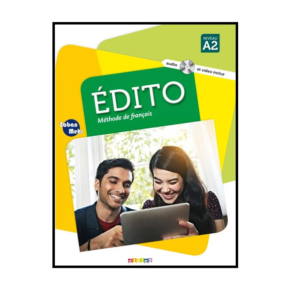 کتاب EDITO A2 اثر جمعی از نویسندگان انتشارات زبان مهر