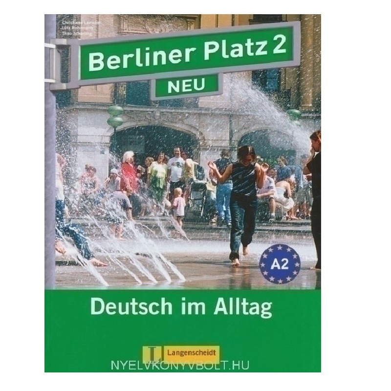کتاب  berliner platz 2  اثر deutsch im alltag  نشر لانگن شایت
