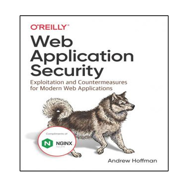 کتاب  Web Application Security Exploitation and Countermeasures for Modern Web Applications اثر Andrew Hoffman انتشارات نبض دانش