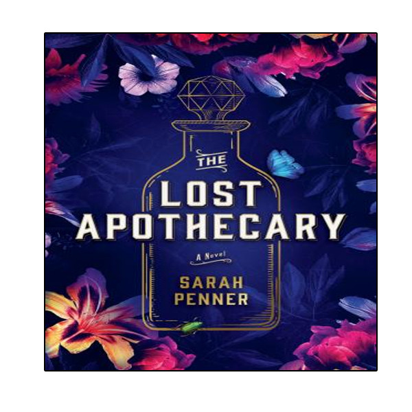 کتاب The Lost Apothecary اثر Sarah Penner انتشارات نبض دانش