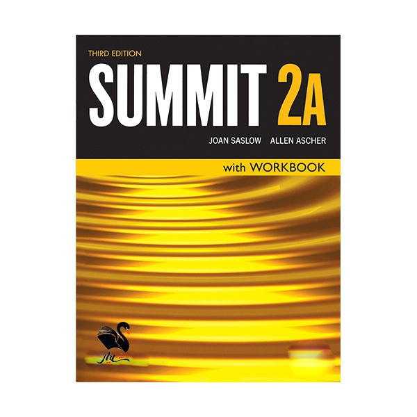 کتاب Summit 2A Third Edition اثر Joan Saslow And Allen Ascher انتشارات شیلر