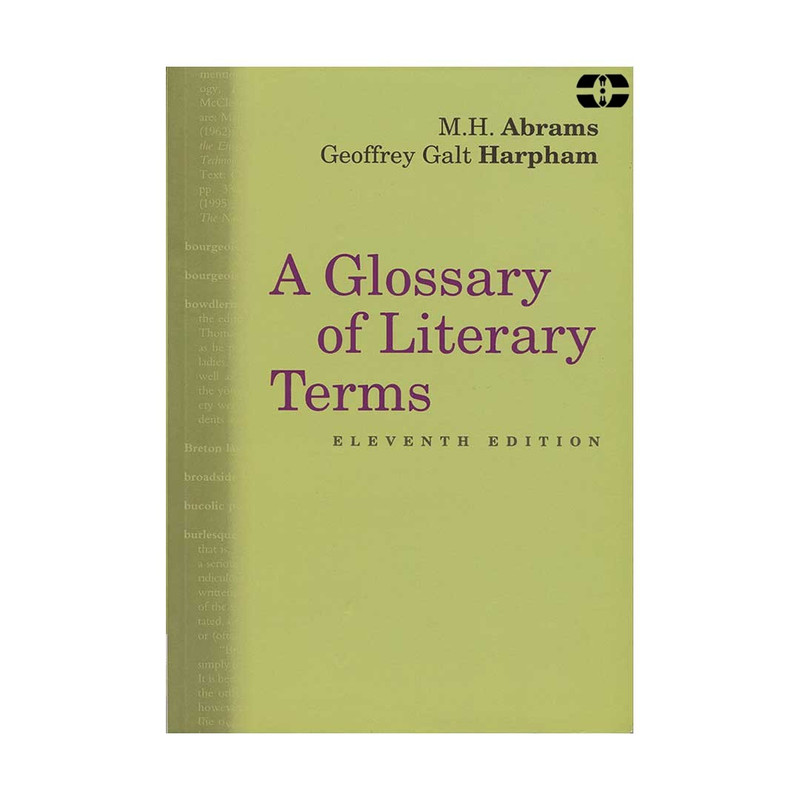 کتاب A Glossary of Literary Terms 11th Edition اثر Geoffrey Harpham and M.H. Abrams انتشارات سپاهان