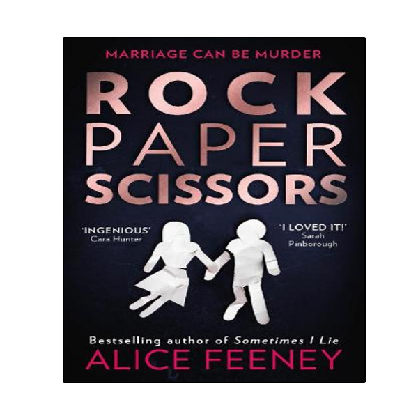 کتاب Rock Paper Scissors اثر Alice Feeney انتشارات نبض دانش