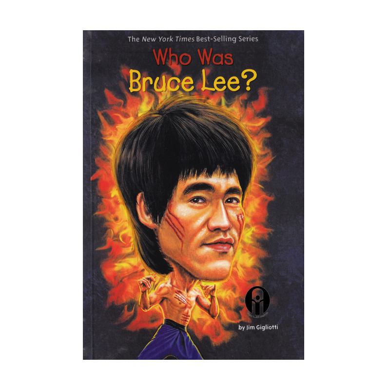 کتاب Who Was Bruce Lee اثر Jim Gigliotti انتشارات الوندپویان