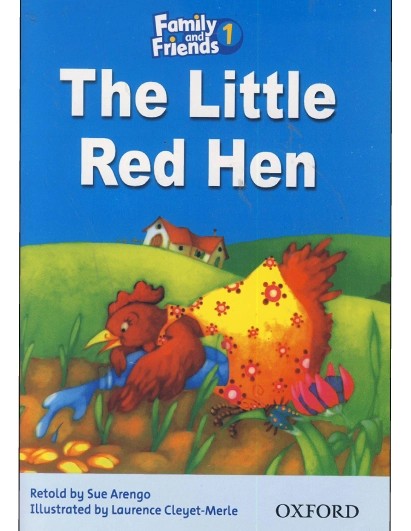 کتاب داستان The Little Red Hen – Family and Friends 1 (سطح ۱)