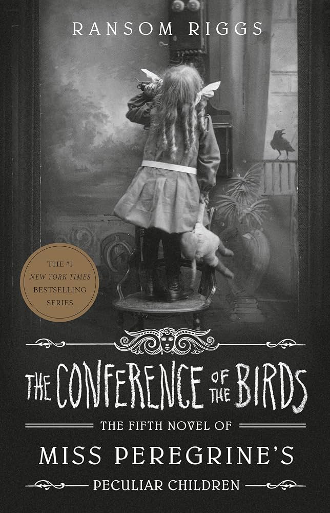 کتاب Miss Peregrine’s: The Conference of the Birds (انجمن پرندگان) نسخه انگلیسی PDF | رنسام ریگز Ransom Riggs