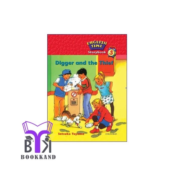 کتاب English Time Story Book 5 | داستان Digger and Thief