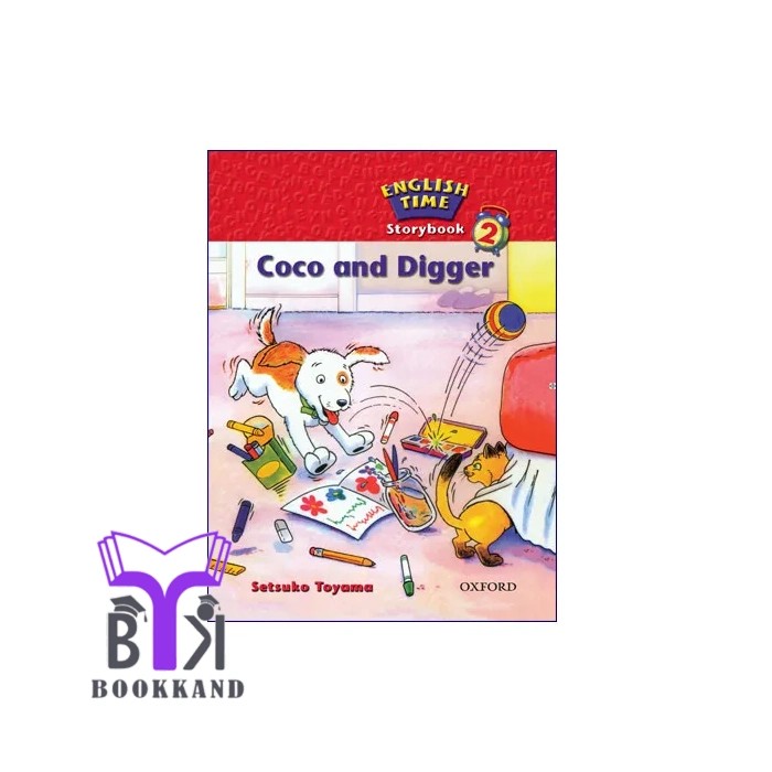 کتاب داستان انگلیسی کودکان English Time 2: Coco and Digger