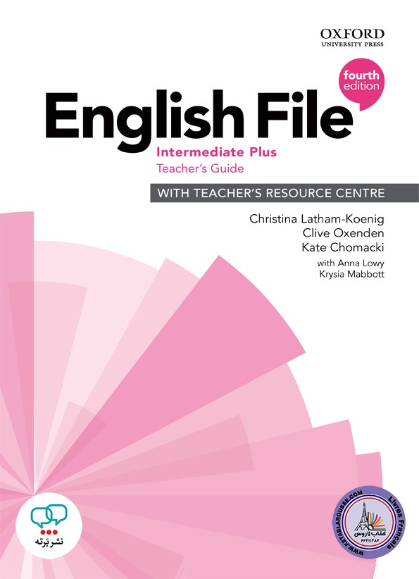 کتاب معلم انگلیش فایل English File Intermediate Plus Teachers Guide 4th از انتشارات دنیای زبان