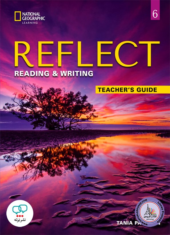 کتاب معلم انگلیسی ریفلکت Reflect Reading and Writing 6 Teachers Guide