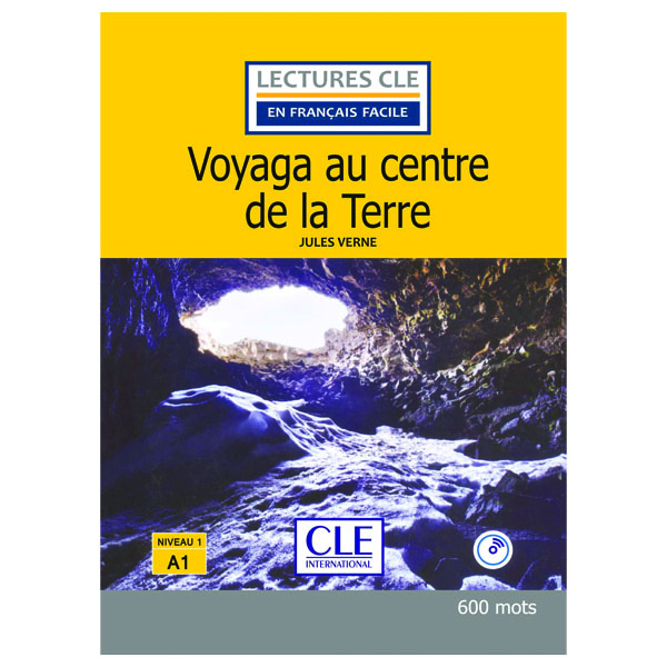 کتاب داستان کوتاه فرانسوی سطح Voyage au centre de la terre Niveau 1 A1