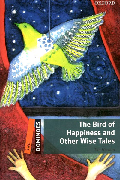 کتاب The Bird of Happiness and Other Wise Tales
