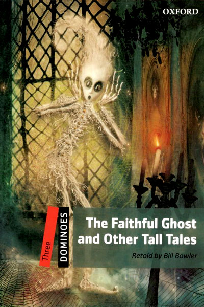 کتاب The Faithful Ghost and Other Tall Stories