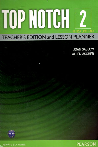 کتاب Top Notch 2 Teachers Edition and Lesson Planner