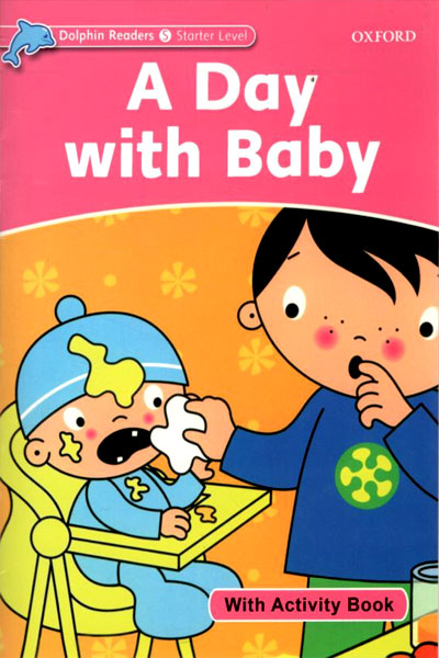 کتاب Dolphin Readers Stage Starter A Day with Baby