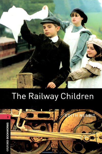 کتاب Oxford Bookworms (Stage 3) The Railway Children