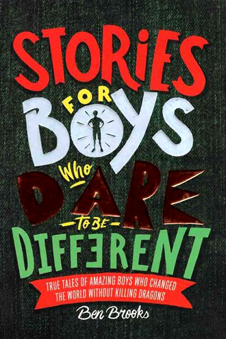 کتاب Stories for Boys Who Dare to be Different (داستان هایی برای پسران بلندپرواز)
