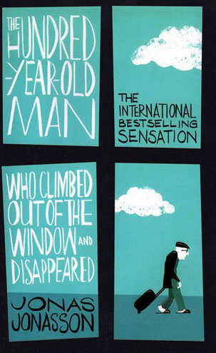کتاب The Hundred Year Old Man Who Climbed Out of the Window and Disappeared (The Hundred Year Old Man 1) (پیرمرد صدساله‌ای که از پنجره بیرون پرید و ناپدید شد)