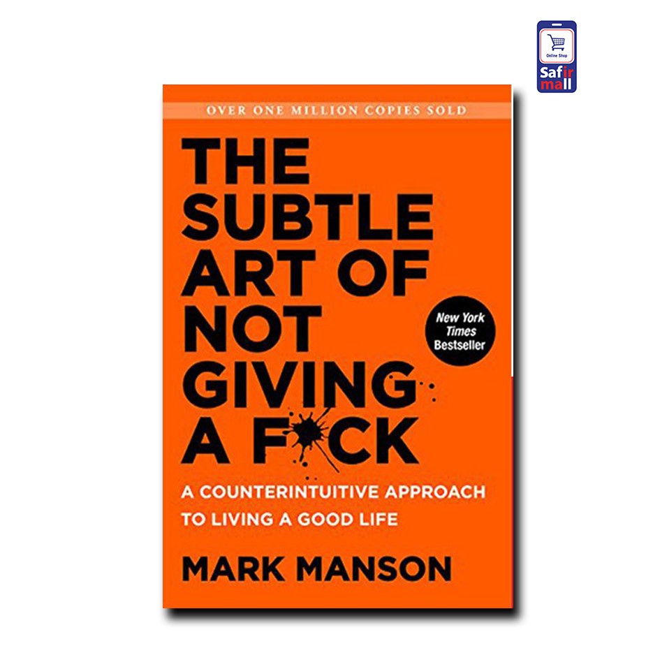 کتاب روانشناسی انگلیسی The Subtle Art Of Not Giving A F*ck