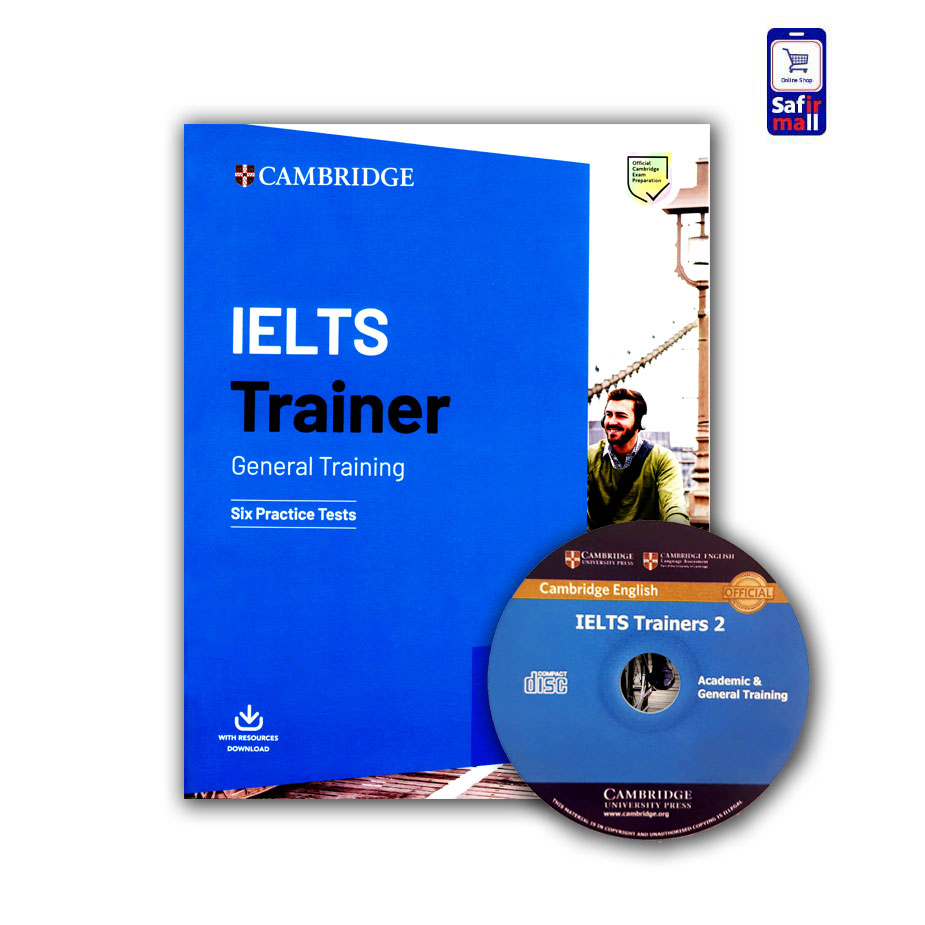 کتاب IELTS Trainer – General Training six practice tests