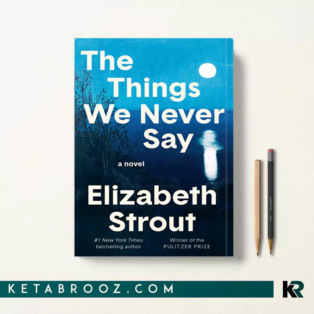 کتاب The Things We Never Say
