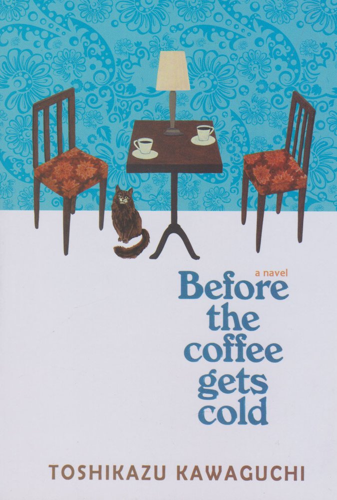 کتاب رمان زبان اصلی Before the Coffee Gets Cold