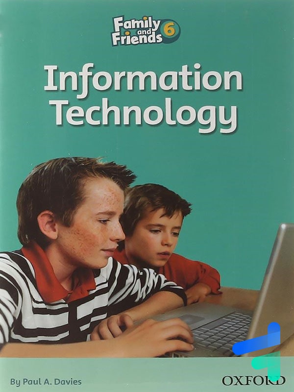 کتاب داستان فامیلی اند فرندز story Family and Friends 6 Information Technology - کتاب کت
