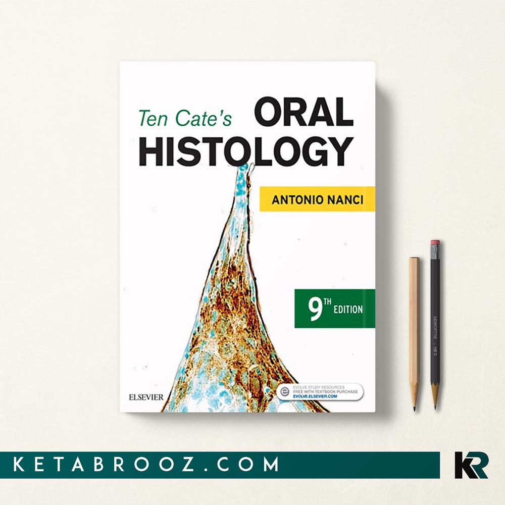 کتاب Ten Cate’s Oral Histology بافت شناسی دهان تن کیت