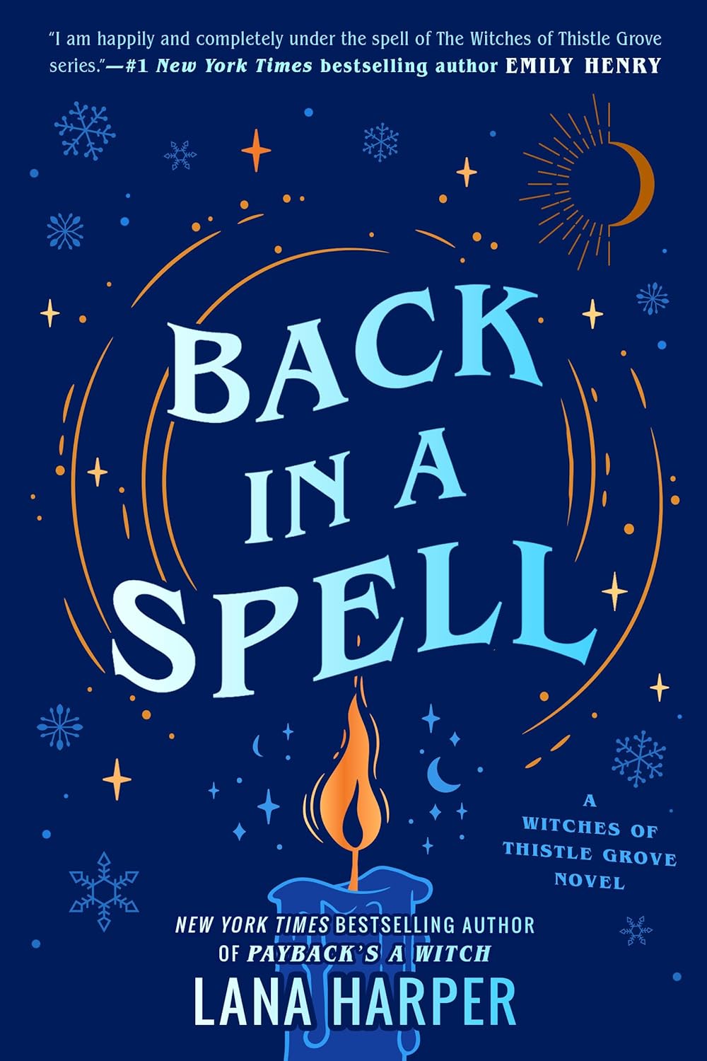 کتاب Back in a Spell (The Witches of Thistle Grove Book 3) اثر Lana Harper