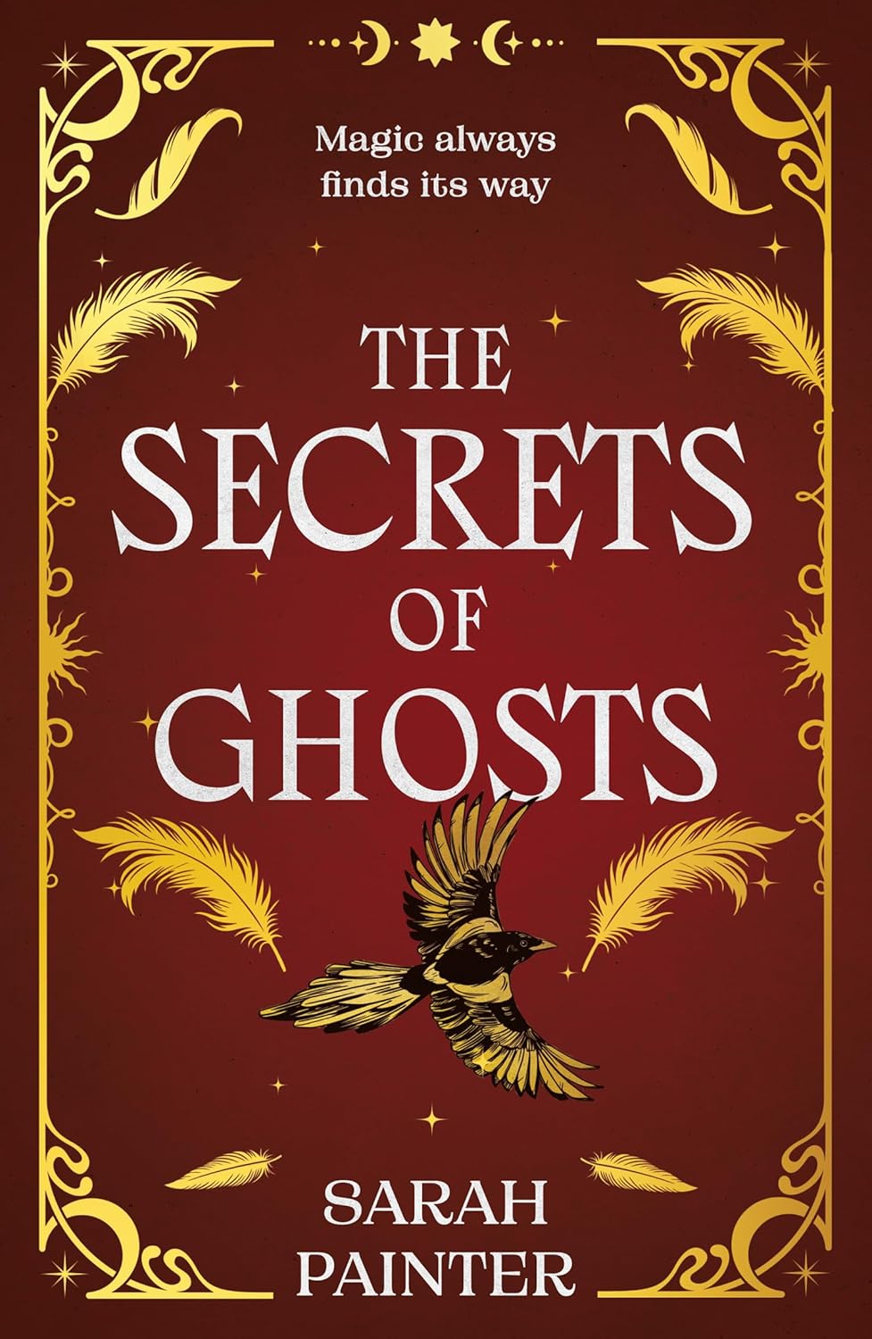 کتاب The Secrets Of Ghosts (The Language of Spells Book 2) اثر Sarah Painter