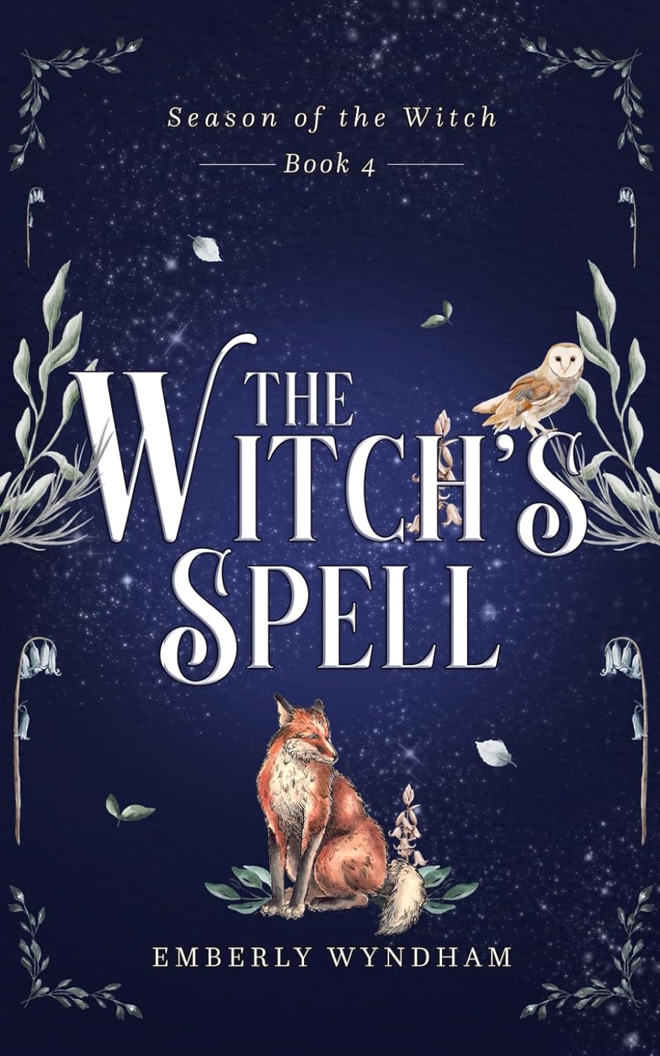 کتاب The Witch’s Spell (Season of the Witch Book 4) اثر Emberly Wyndham