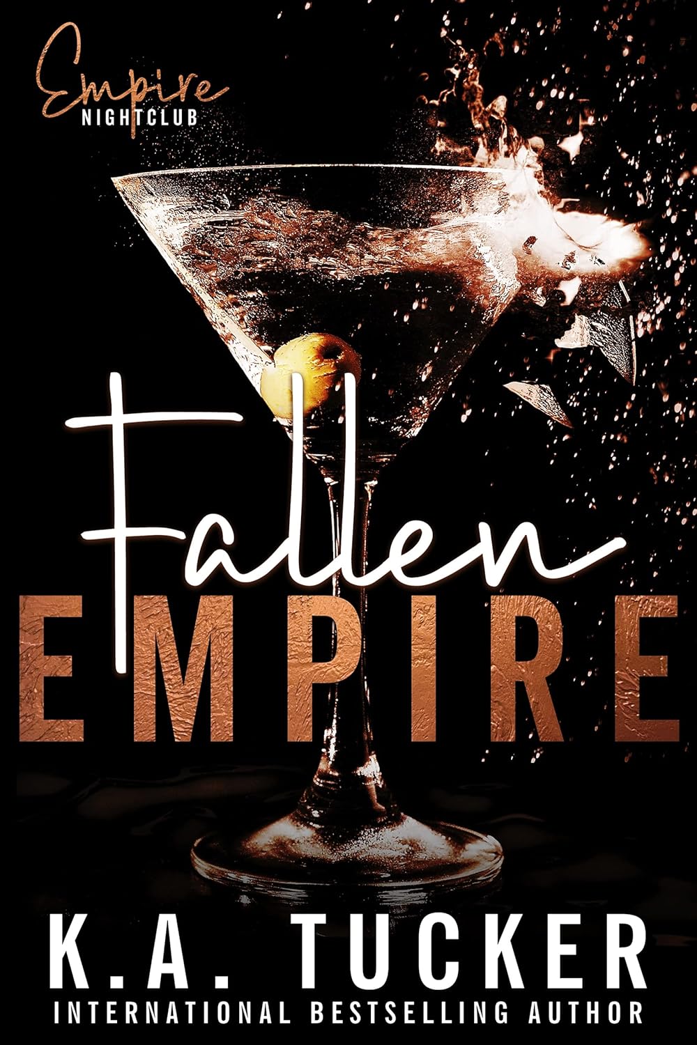 کتاب Fallen Empire (Empire Nightclub Book 4) اثر K.A. Tucker
